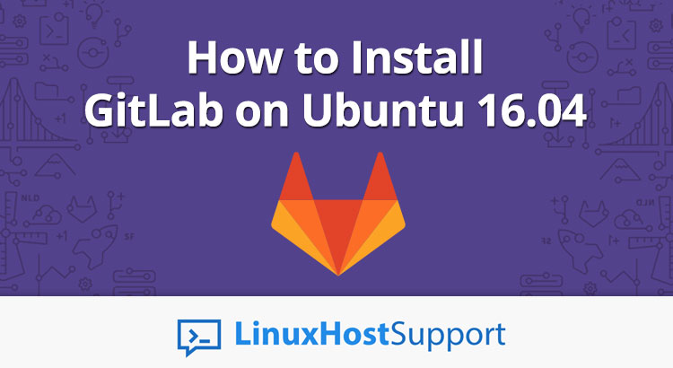 How to Install GitLab on Ubuntu 16.04