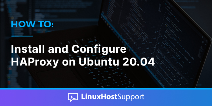 how to install and configure haproxy on ubuntu 20.04