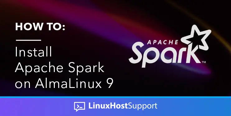 install apache spark on almalinux 9