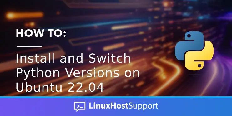 how to install and switch python versions on ubuntu 22.04