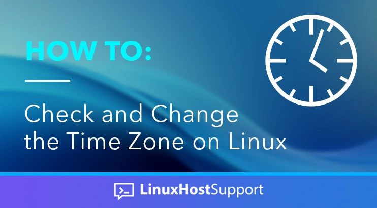 how to check and change the time zone on linux