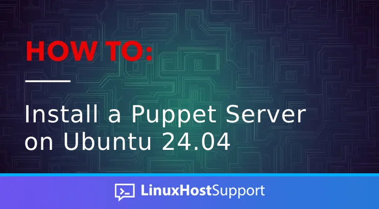 How to install a Puppet Server on Ubuntu 24.04