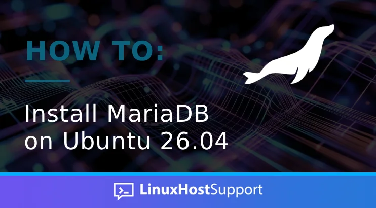 How to install MariaDB on Ubuntu 26.04